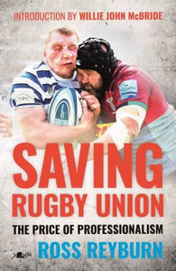 Saving Rugby Union: The Price of Professionalism