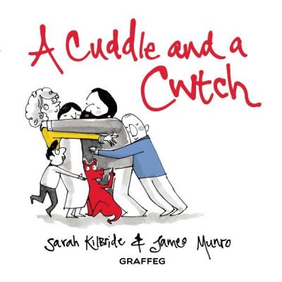 Cuddle and a Cwtch