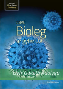 CBAC Bioleg Ar Gyfer U2 - Llyfr Gwaith Adolygu (WJEC A2 Biology Revision Workboo