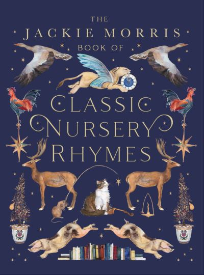 The Jackie Morris book of classic nursery rhymes