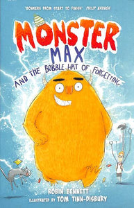 Monster Max and the Bobble Hat of Forgetting