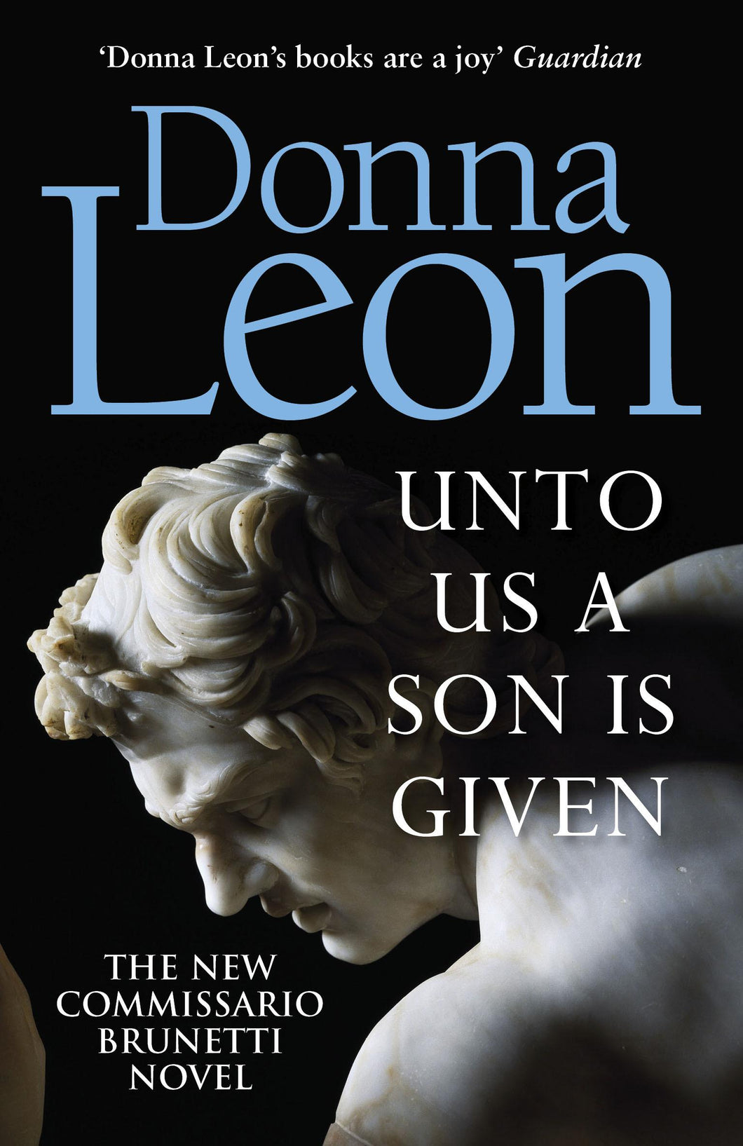 Unto Us a Son Is Given: Shortlisted for the Gold Dagger