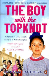 The Boy with the Topknot: A Memoir of Love, Secrets and Lies in Wolverhampton