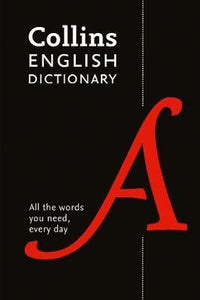 Collins English Paperback Dictionary: All the Words You Need, Every Day