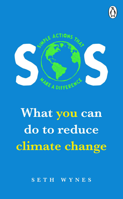 SOS: What you can do to reduce climate change - simple actions that make a