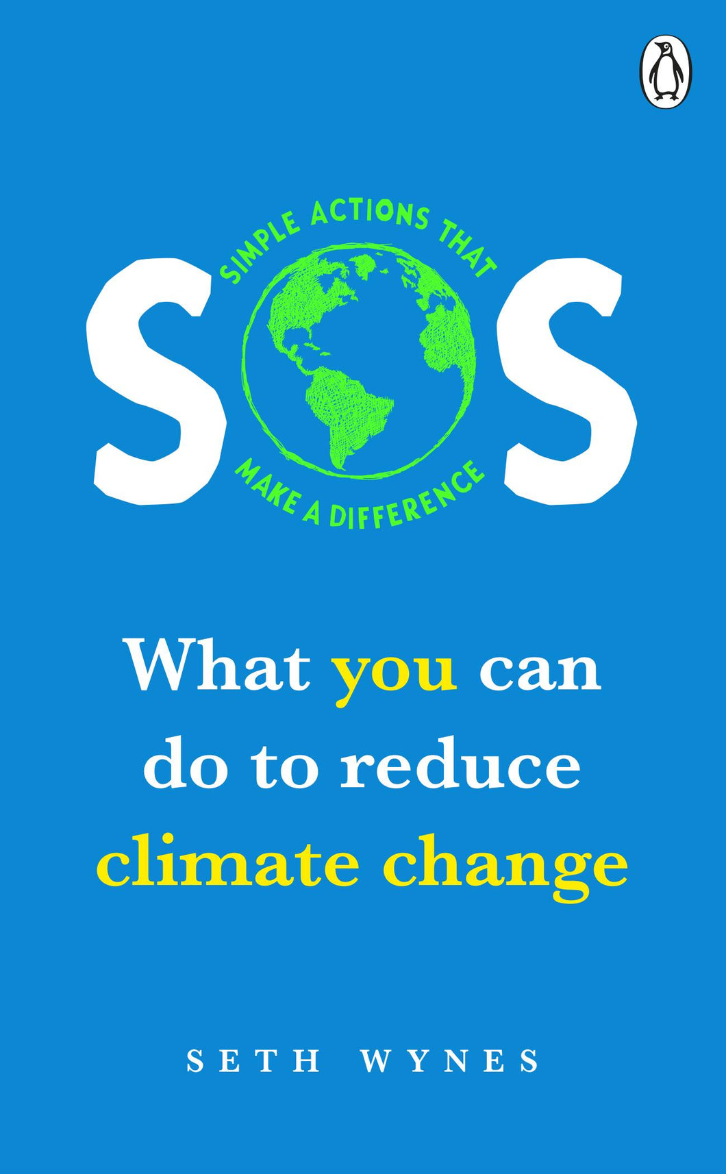 SOS: What you can do to reduce climate change - simple actions that make a