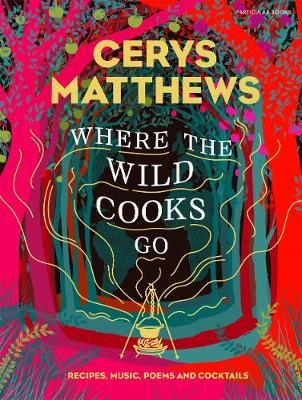 Where The Wild Cooks Go