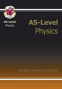 AS Level Physics Revision Guide